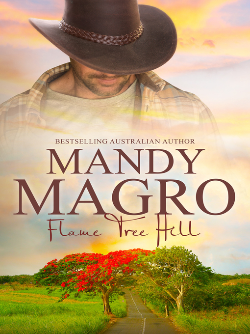 Title details for Flame Tree Hill by Mandy Magro - Available